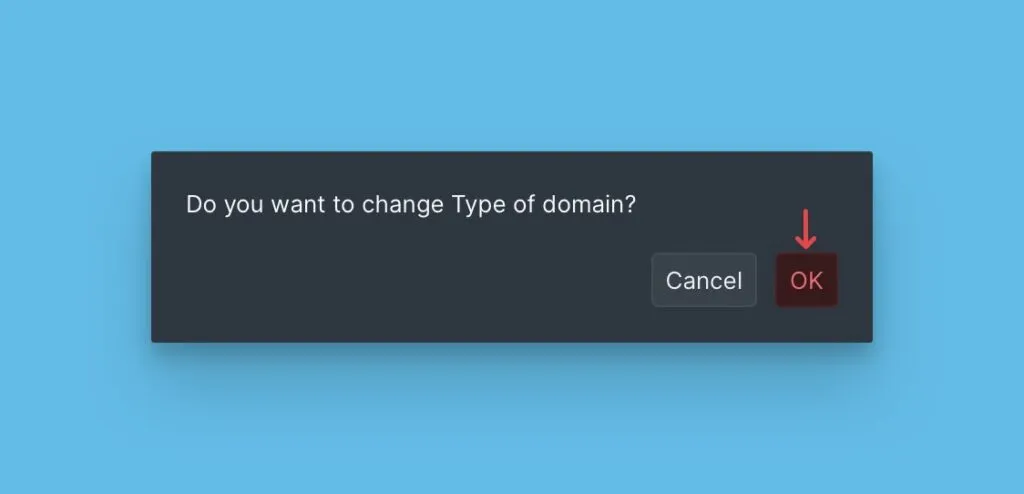 ドメインタイプの確認ダイアログ