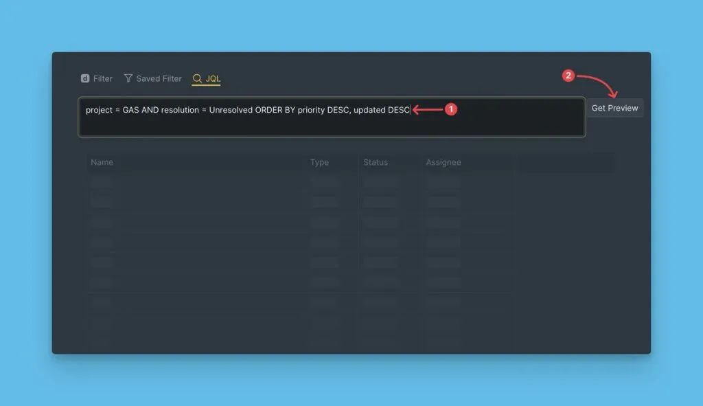 JQL クエリを貼り付けてプレビューを取得