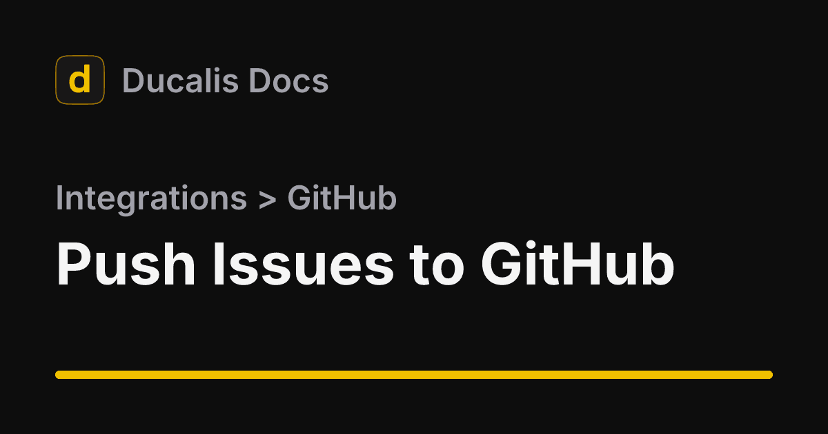 Push issues · GitHub · Integrations | Ducalis Help Center