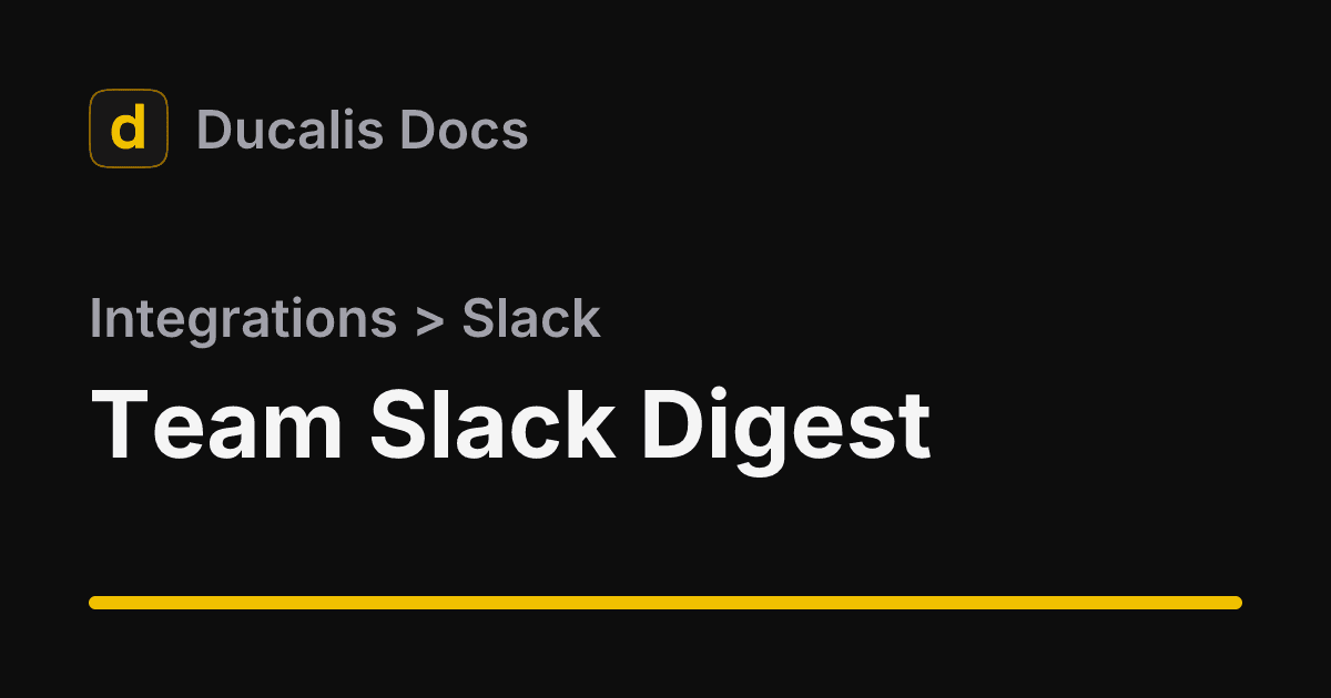 Daily Digest · Slack · Integrations | Ducalis Help Center