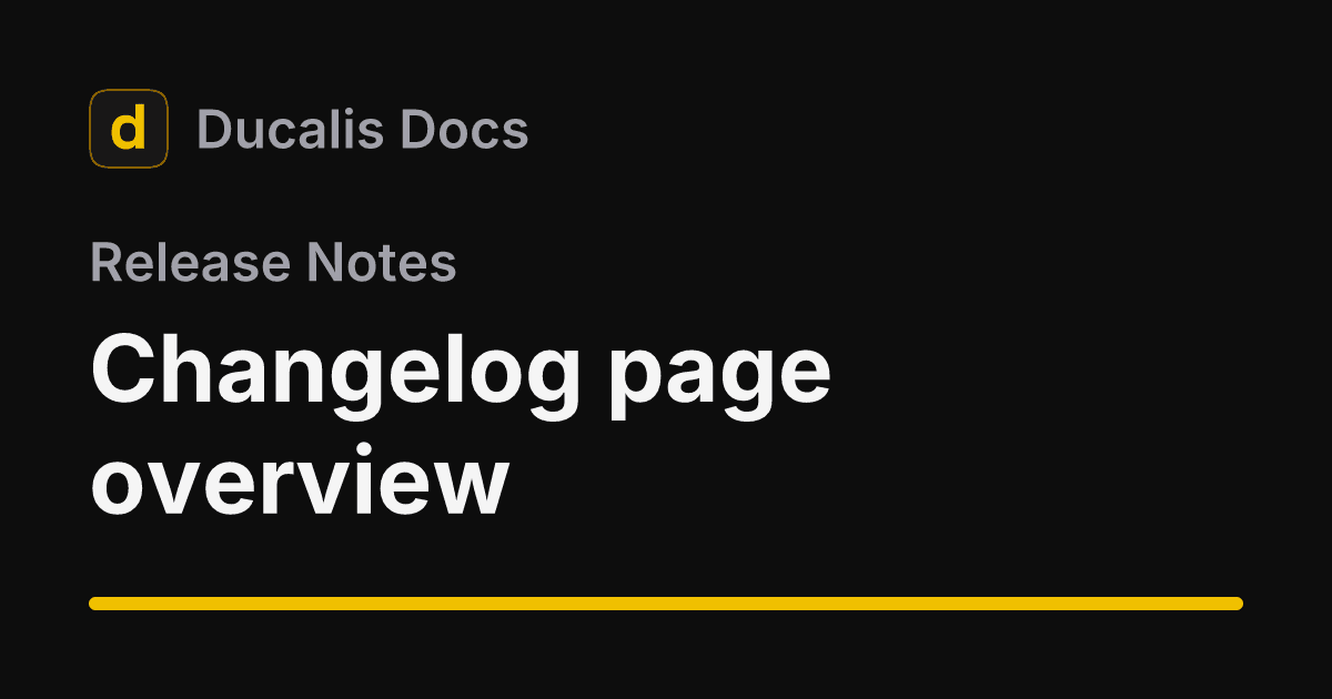 Changelog page overview · Release Notes | Ducalis Help Center